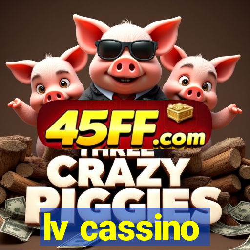 lv cassino
